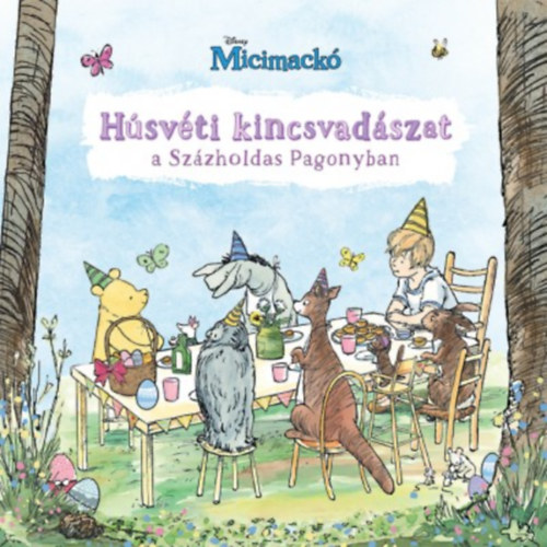 Micimack - Hsvti kincsvadszat a Szzholdas Pagonyban