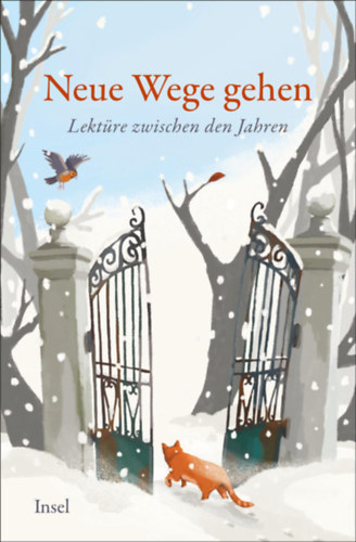 Neue Wege gehen: Lekt�re zwischen den Jahren