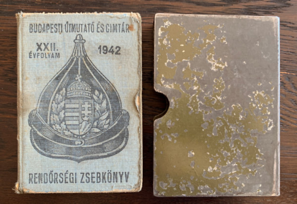 Budapesti �tmutat� �s c�mt�r. Rend�rs�gi zsebk�nyv 1942. XXII. �vf.