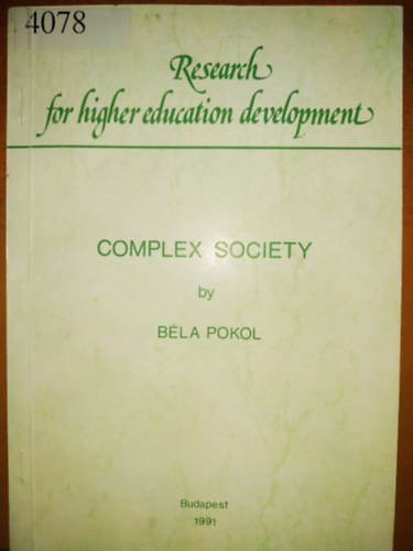 Pokol Bla - Complex Society - Research for Higher Education Development