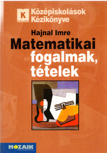 Hajnal Imre - Matematikai fogalmak, ttelek