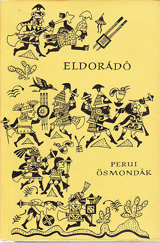 Boglr Lajos  (szerk.) - Eldord (Perui smondk)