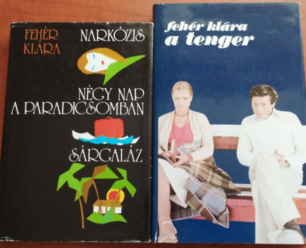 Feh�r Kl�ra - 2db Feh�r Kl�ra k�nyv:Nark�zis-N�gy nap a paradicsomban-S�rgal�z+A tenger