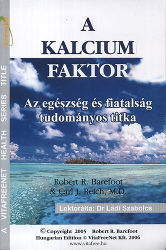 Robert R. Barefoot; Carl J. Reich M.D. - A Kalcium Faktor