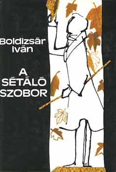 Boldizsr� Iv�n - A s�t�l� szobor