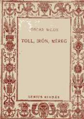 Oscar Wilde - Toll, irón, méreg