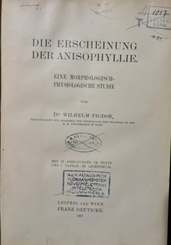 Dr. Wilhelm Figdor - Die Erscheinung der Anisophyllie ( Az anizofil jelensge) nmet nyelven 1909