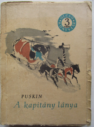 Puskin - A kapitány lánya / A pikk dáma (Rogán Miklós illusztrációival)