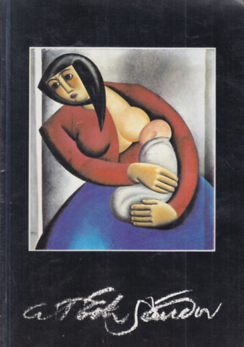 A. Tóth Sándor festőművész emlékkiállítása (Szombathely, Pápa)