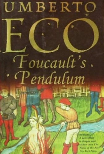 Umberto Eco - Foucault's Pendulum
