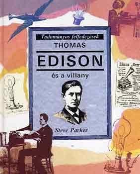 Steve Parker - Thomas Edison és a villany