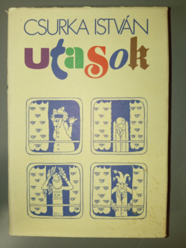 Keszthelyi Rezső Csurka István (szerk.) - Utasok