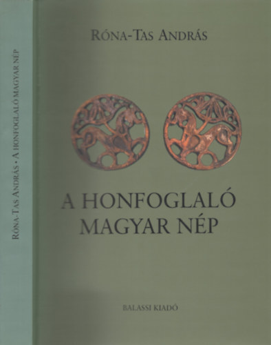 Rna-Tas Andrs - A honfoglal magyar np