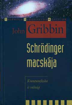 John Gribbin - Schrödinger macskája