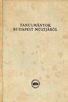 szerk. Gerevich- Tarjnyi - Tanulmnyok Budapest mltjbl XV.
