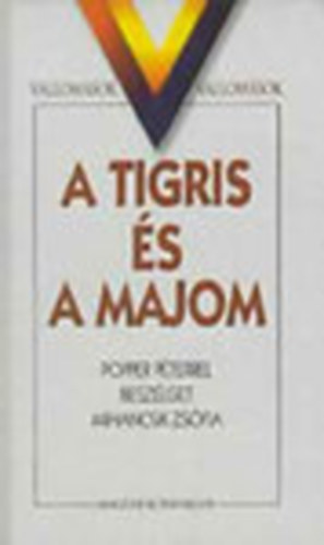 Mihancsik Zs�fia - A tigris �s a majom - Popper P�terrel besz�lget Mihancsik Zs�fia