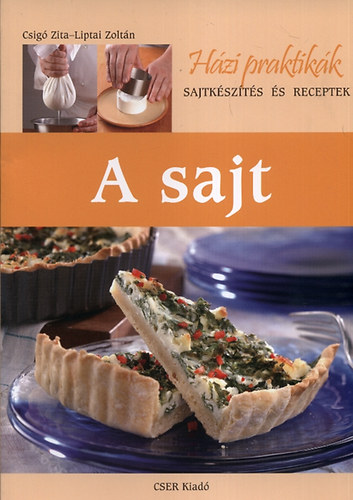 Csig� Zita; Liptai Zolt�n - A sajt