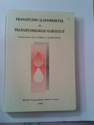 G�l Gy�rgy; Szab� J�nos  (szerk.) - Transzf�zi�s alapismeretek �s transzf�zi�s szab�lyzat