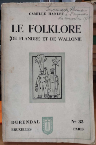 Camille Hanlet - Le Folklore: de flandre et de Wallonie (Collection Durendal No 83)