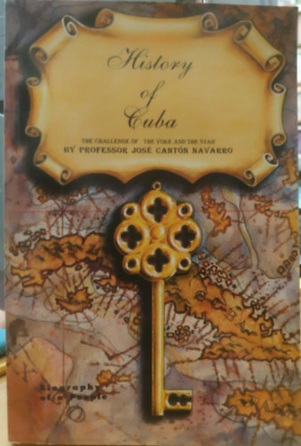 Jos� Cant�n Navarro Sara Molej�n - History of Cuba
