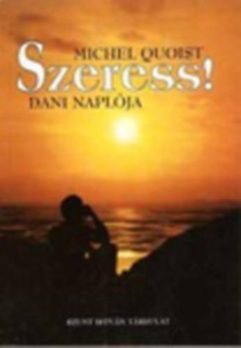 Michel Quoist - Szeress! - Dani napl�ja