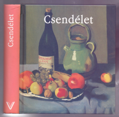 Szilágyi Diána (ford.) Eperjessy László (szerk.) - Csendélet (Still Life)