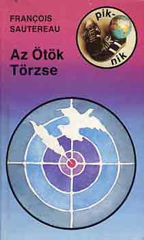 F. Sautereau - Az ötök törzse