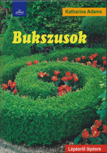Katharina Adams - Bukszusok (Lpsrl lpsre)