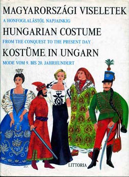 Magyarorszgi viseletek - Magyar,angol,nmet