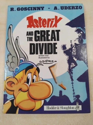 A.Uderzo; Ren� Goscinny - Asterix and the Great Divide