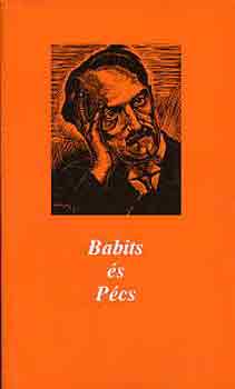 T�sk�s Tibor  (szerk.) - Babits �s P�cs