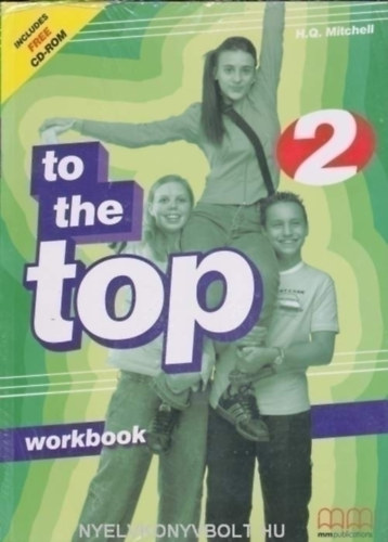 H. Q. Mitchell - TO THE TOP 2. WORKBOOK