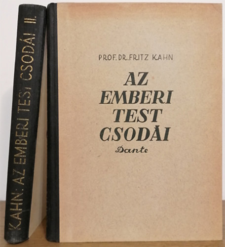Fritz, Dr. Kahn - Az emberi test csodái I-II.