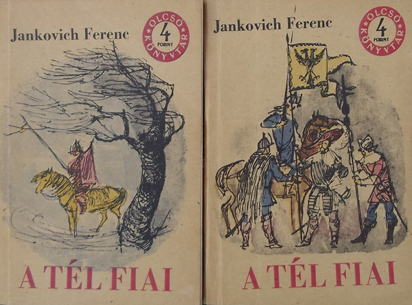 Jankovich Ferenc - A t�l fiai I-II. (olcs� k�nyvt�r)