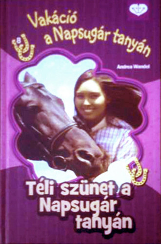 Andrea Wandel - T�li sz�net a Napsug�r tany�n (Vak�ci� a Napsug�r tany�n 8.)