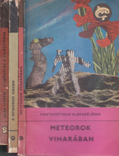 3 db. Delfin knyvek (Meteorok viharban + A nyikorg idegen + Mernylet a vilgrben)