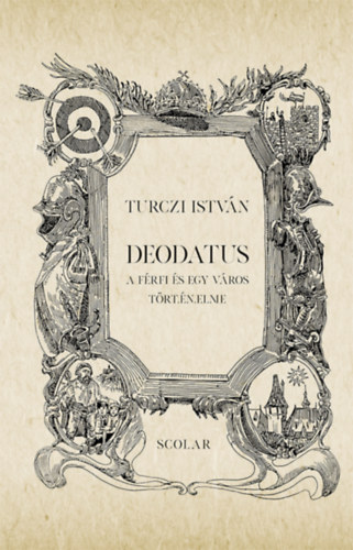 Turczi István - Deodatus - 2. kiadás