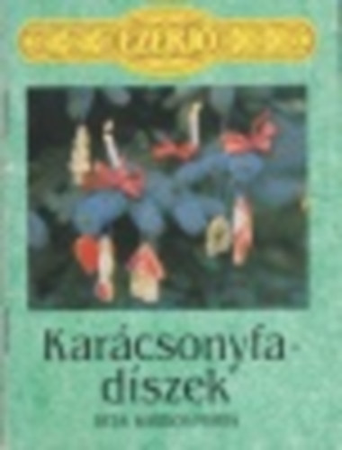 Kardos M�ria - Kar�csonyfad�szek
