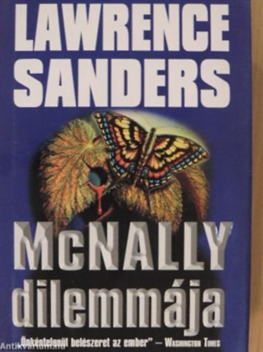 Lawrence Sanders - McNally j�tszm�ja + McNally dilemm�ja + A k�nnyelm� McNally ( 3 k�tet )