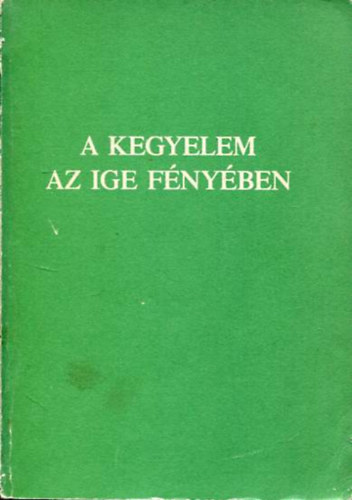 Srter Ferenc - A kegyelem az ige fnyben Az szvetsg evangliuma