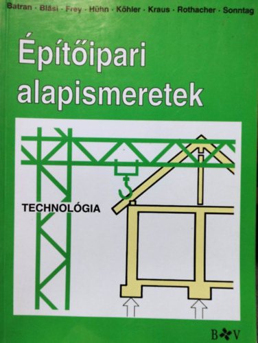 Batran-Blasi-Frey-Hhn-Khler-Kraus-Rothacher-Sonntag - ptipari alapismeretek