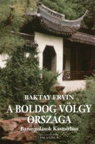 Baktay Ervin - A boldog vlgy orszga