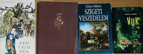 Zr�nyi Mikl�s, G�rdonyi G�za, Moln�r Ferenc Fekete Istv�n - 4db k�telez� olvasm�ny - Fekete Istv�n-Vuk, Zr�nyi Mikl�s-Szigeti veszedelem, G�rdonyi G�za-Egri csillagok, Moln�r Ferenc-A P�l utcai fi�k