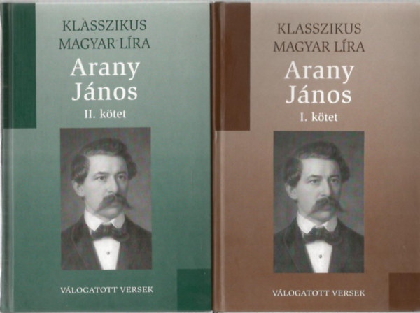 Arany János - Arany János 1.-2. (Klasszikus Magyar Líra 3.-4.)