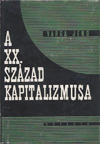 A XX. szzad kapitalizmusa