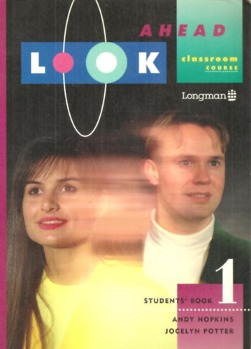 Jocelyn Potter Andy Hopkins - Look Ahead 1. Student's Book