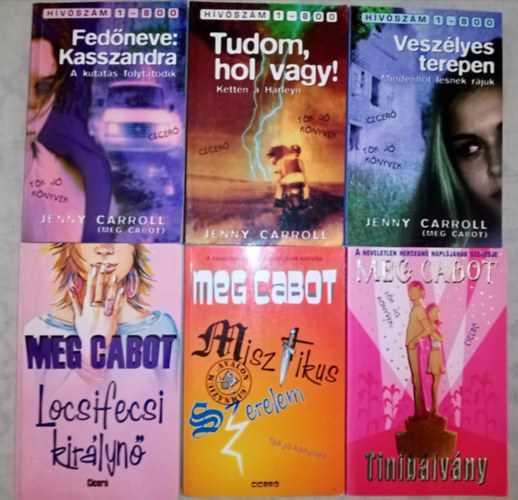 Jenny Carroll  Meg Cabot (Meg Cabot) - Meg Cabot knyvcsomag (6 ktet) Locsifecsi kirlyn / Misztikus szerelem / Tiniblvny / Fedneve: Kasszandra / Tudom, hol vagy! / Veszlyes terepen