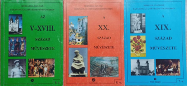 Horv�th L�szl�n� - Barangol�s a m�v�szett�rt�netben 6-7-8. oszt�ly (3 k�tet)