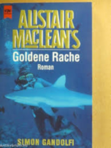 Alistair MacLean - Goldene rache