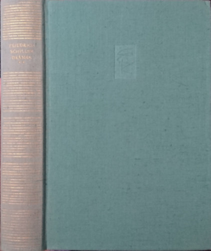 Friedrich Schiller - Drmk (Schiller) II. ktet